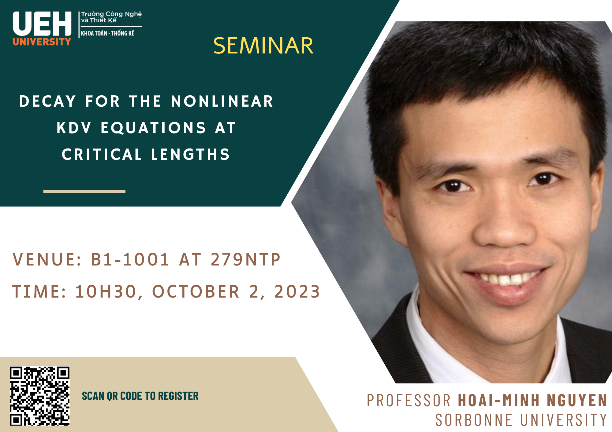 Thông báo mời tham dự buổi sinh hoạt khoa học khoa Toán - Thống kê. Chủ đề: "Decay for the nonlinear KdV equations at critical lengths"